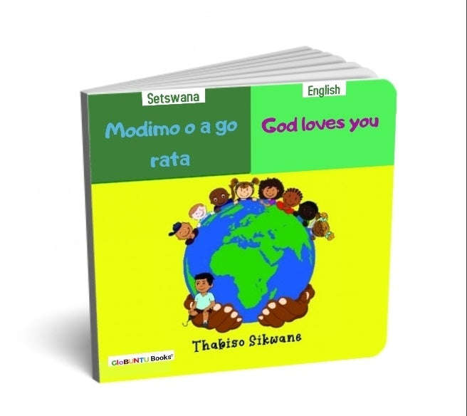 Modimo o a go rata / God loves you