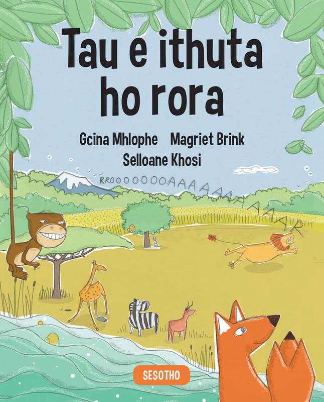 HOW LION GOT HIS ROAR - Sesotho
