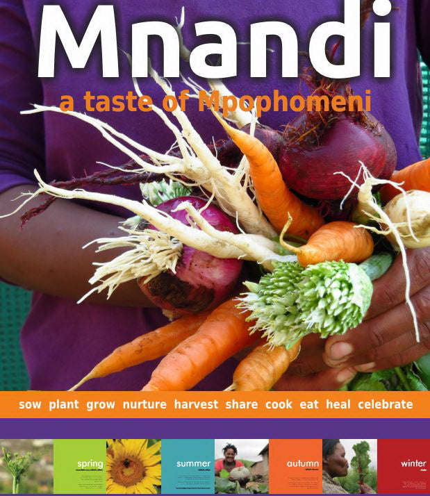 Mnandi  A taste of Mpophomeni, Recipe Book- cooking is never a chore. It is a joy
