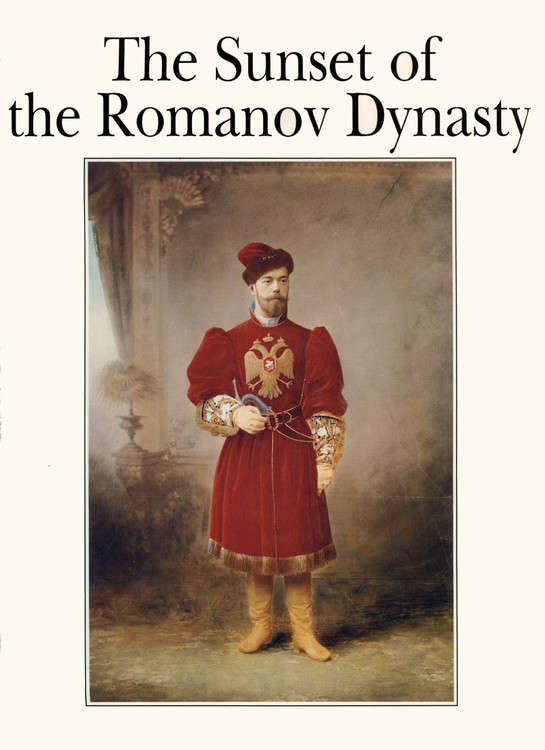 The Sunset of the Romanov Dynasty