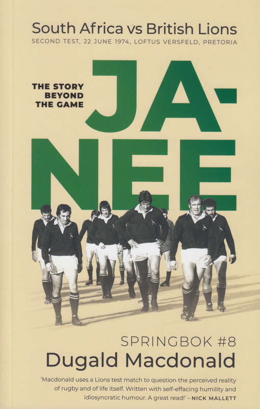 Ja-Nee: The Story Behind the Game (SA vs British Lions) 2nd test June 22 1974