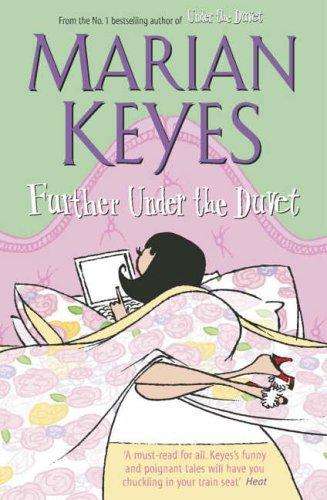 Further Under the Duvet - Marian Keyes