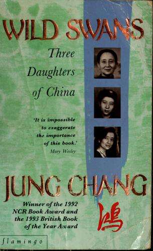 Wild swans, three daughters of China - Rong Zhang