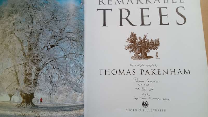 Meetings with Remarkable Trees  by Thomas Pakenham Inscribed by author