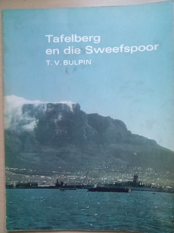 Tafelberg en die Sweefspoor. T.V. Bulpin.