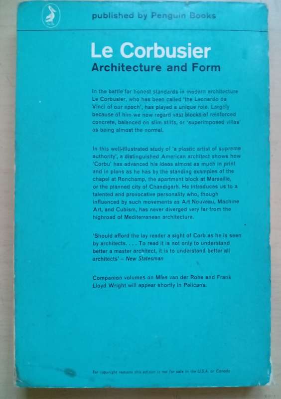 Le Corbusier : Architecture and Form- Blake, Peter (1920-2006)