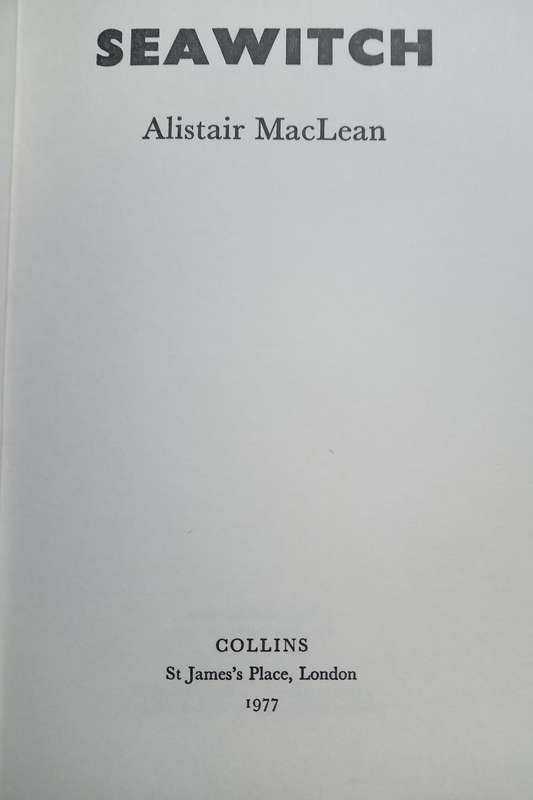Seawitch-Alistair Maclean 1st Edition 1977