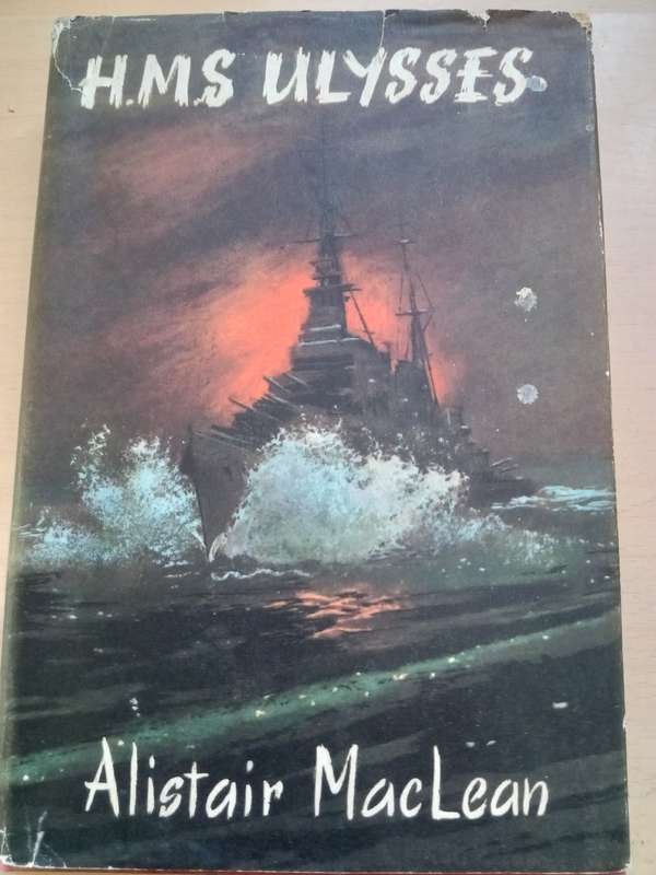 H.M.S Ulysses-Alistair Maclean-1955 1st Edition 1st print