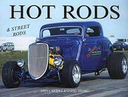 The Ultimate Guide to Hot Rods & Street Rods