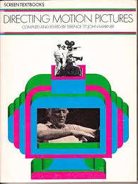Directing motion pictures - screen textbooks
