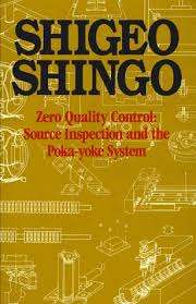 Shigeo Shingo, Zero Quality Control: Source Inspection and the Poka-Yoke System