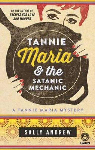 Tannie Maria And The Satanic Mechanic