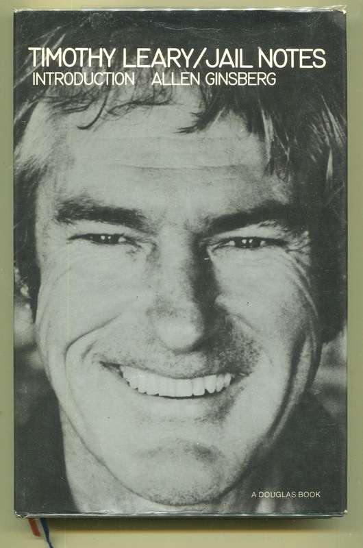 Timothy Leary/ Jail Notes (introduction by Allen Ginsburg)