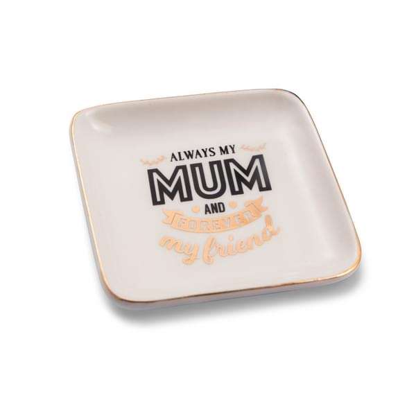 H&H Sentiments Trinket Dish - Always My Mum