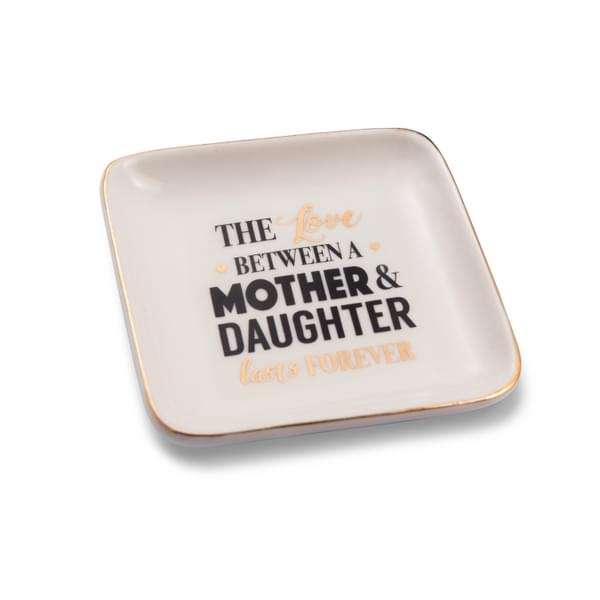 H&H Sentiments Trinket Dish - The Love Between a Mother & Daughter
