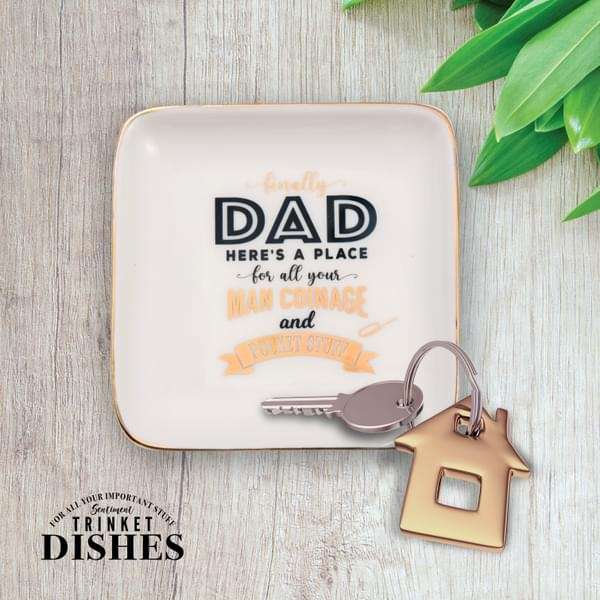 H&H Sentiments Trinket Dish - Finally Dad, Here's a Place