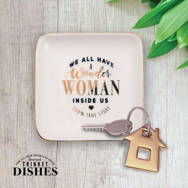 H&H Sentiments Trinket Dish - We All Have a Wonder Woman Inside Us