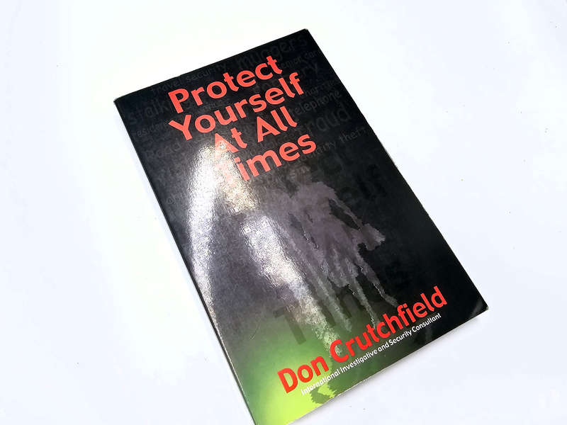 Protect Yourself At All Times (Don Crutchfield)