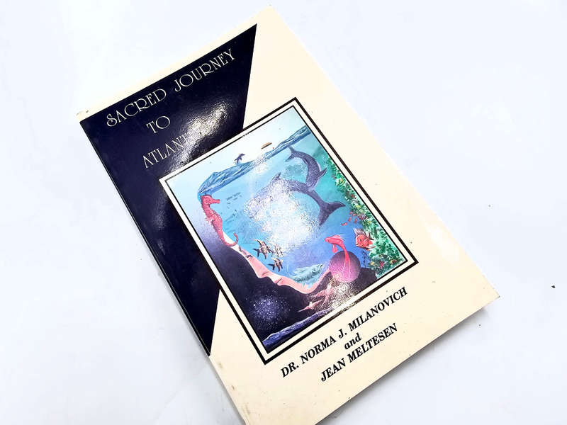 Sacred Journey To Atlantis (Norma J Milanovich)
