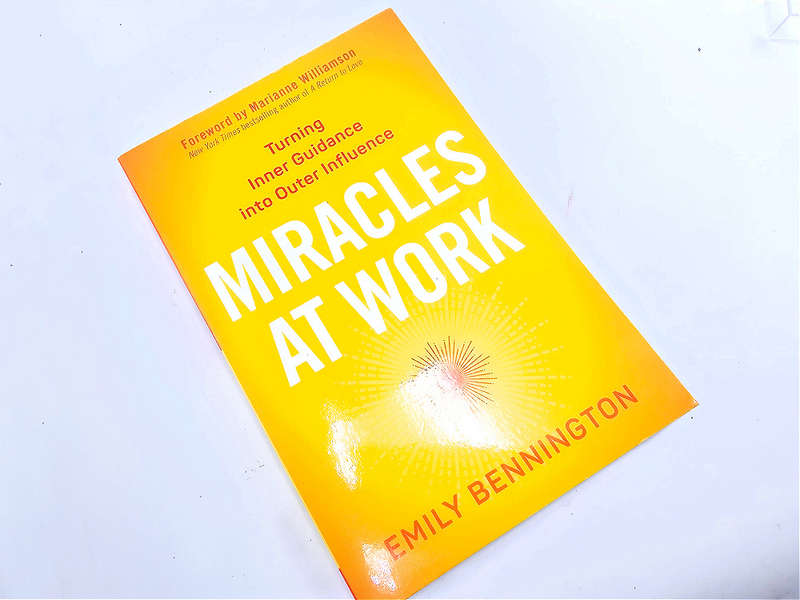 Miracles at Work (Emily Bennington)