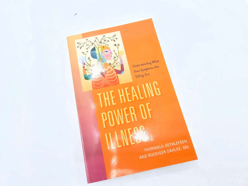 The Healing Power of Illness (Thorwald Dethlefsen)