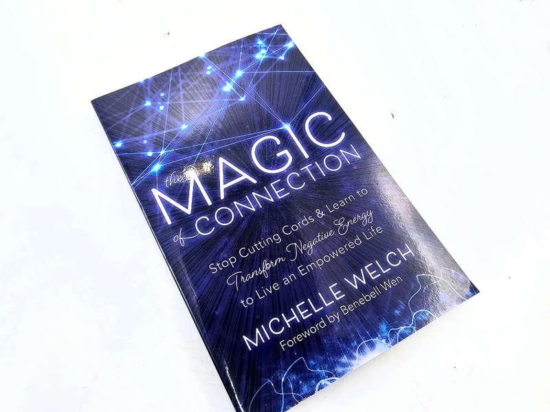 The Magic of Connection (Michelle Welch)