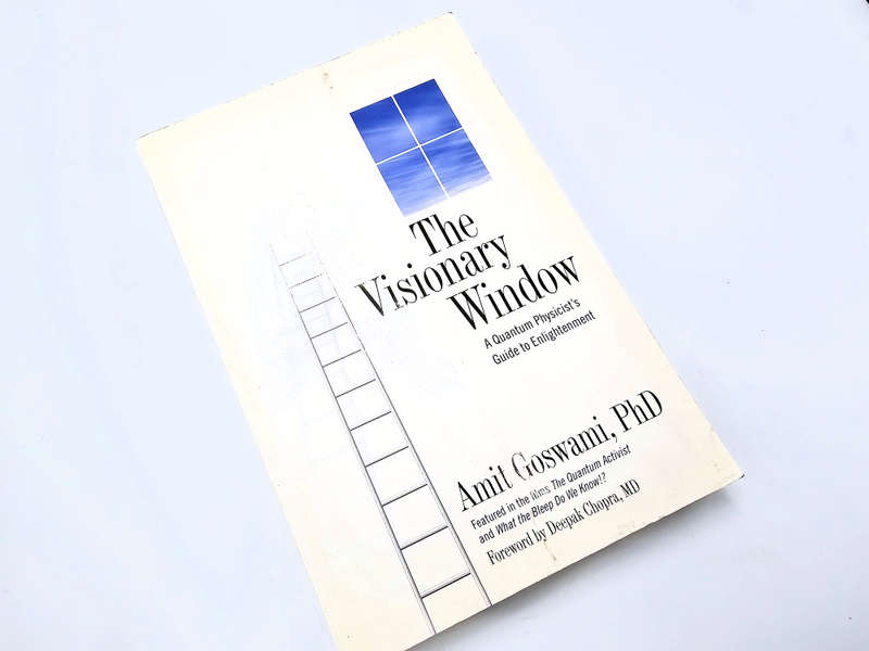The Visionary Window (Amit Goswami)