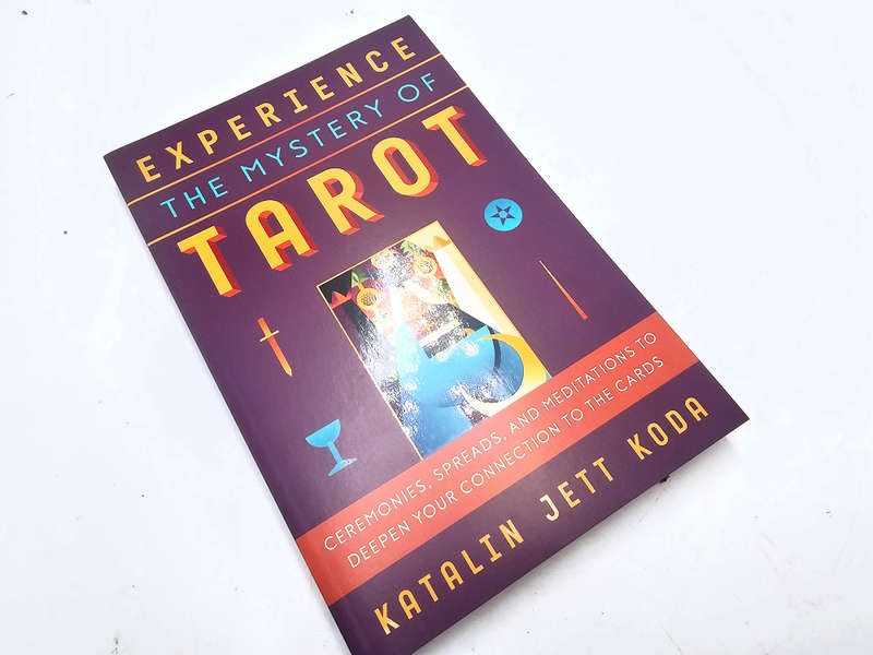 Experience the mystery of tarot (Katalin Jett Koda)