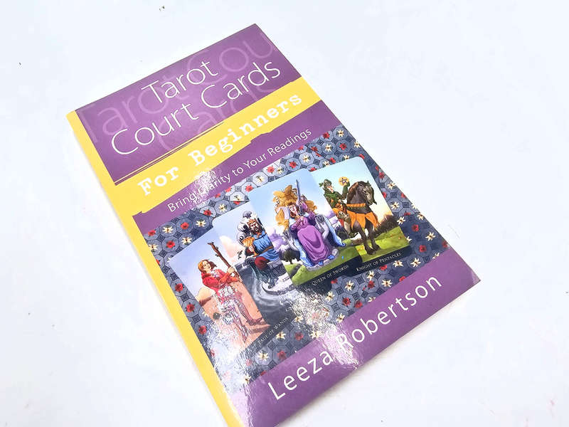 Tarot Court Cards for Beginners (Leeza Robertson)