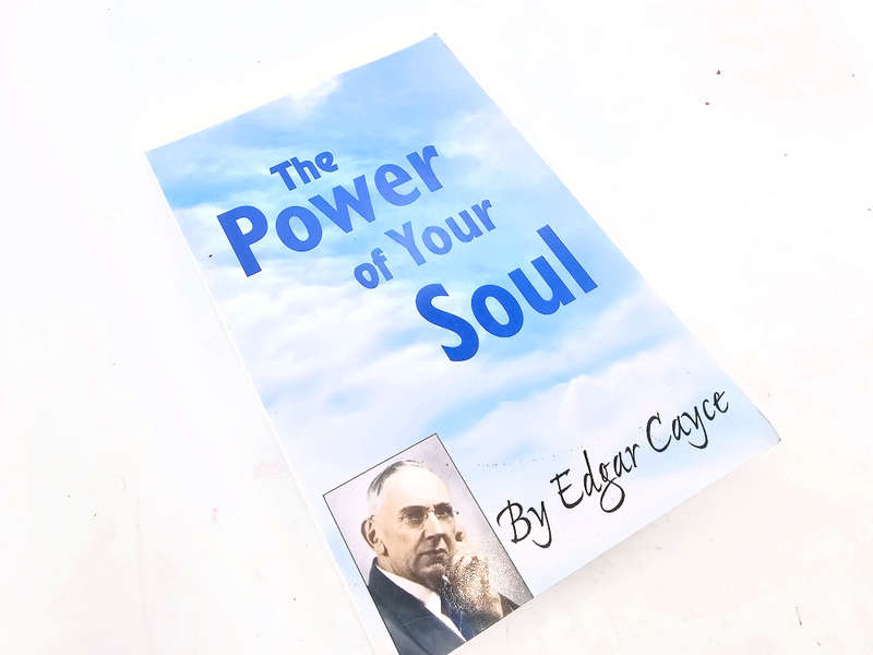The Power of Your Soul (Edgar Cayce)