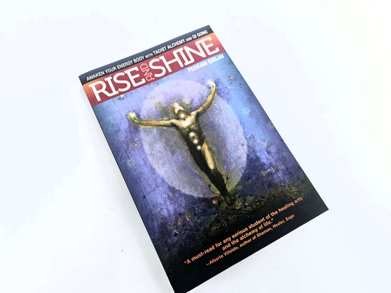 Rise And Shine (Pedram Shojai)