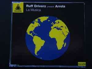Ruff Driverz Presents Arrola - La Musica (CD, Maxi)