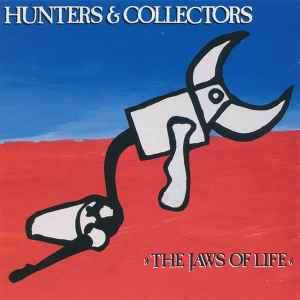 Hunters & Collectors - The Jaws Of Life (CD, Album)