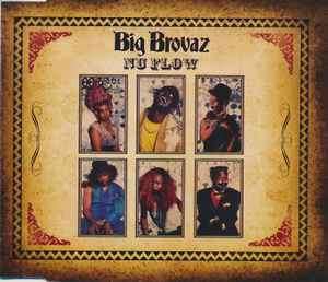 Big Brovaz - Nu Flow (CD, Single)