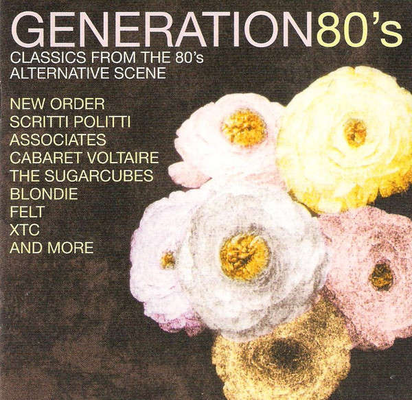 Various - Generation 80's: Classics From The 80's Alternative Scene (CD, Comp)