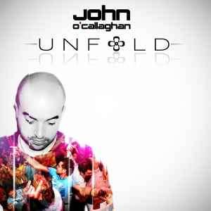 John O'Callaghan - Unfold (CD, Album)
