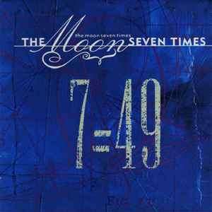 The Moon Seven Times - 7=49 (CD, Album)
