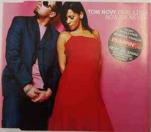 Tom Novy & Lima - Now Or Never  (CD, Maxi)