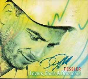 Peter Fessler - Lovers, Fools & Dreamers (CD, Album)