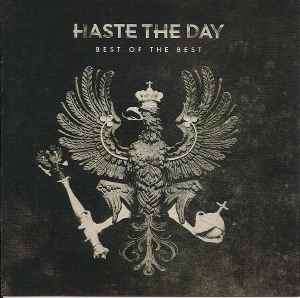 Haste The Day - Best Of The Best (CD, Comp)