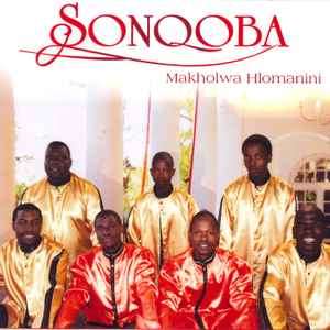 Sonqoba - Makholwa Hlomanini (CD, Album)