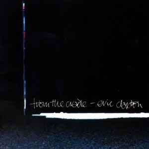Eric Clapton - From The Cradle (CD, Album, RE)