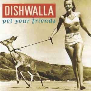 Dishwalla - Pet Your Friends (CD, Album, Club, CRC)