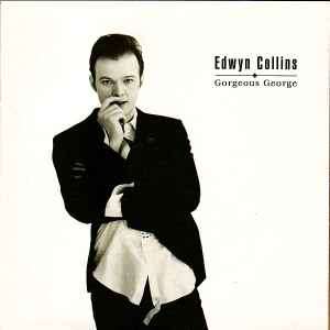 Edwyn Collins - Gorgeous George (CD, Album)