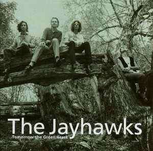 The Jayhawks - Tomorrow The Green Grass (CD, Album)