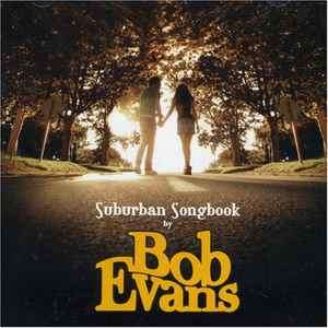 Bob Evans (2) - Suburban Songbook (CD, Album)
