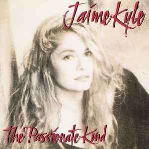 Jaime Kyle - The Passionate Kind (CD, Album)