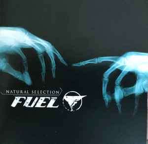 Fuel (3) - Natural Selection (CD, Album, Enh, DAD)