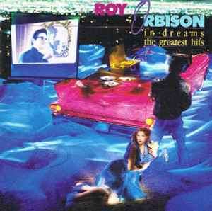 Roy Orbison - In Dreams: The Greatest Hits (CD, Album)