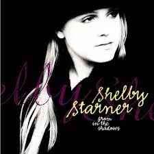 Shelby Starner - From In The Shadows (CD, Album)